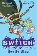 Sparkes |  S.W.I.T.C.H: Beetle Blast | Buch |  Sack Fachmedien