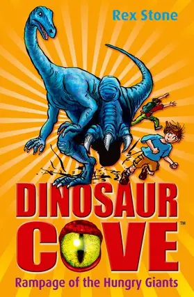 Stone |  Dinosaur Cove: Rampage of the Hungry Giants | Buch |  Sack Fachmedien
