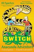 Sparkes |  S.W.I.T.C.H: Anaconda Adventure | Buch |  Sack Fachmedien