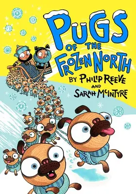 Reeve |  Pugs of the Frozen North | Buch |  Sack Fachmedien