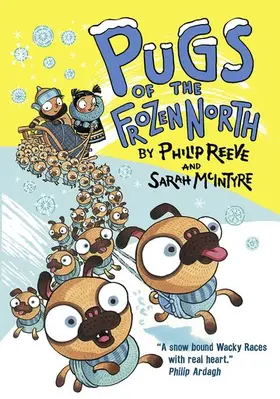 Reeve |  Pugs of the Frozen North | Buch |  Sack Fachmedien