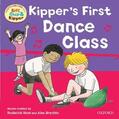 Hunt / Young / Ruttle |  Oxford Reading Tree: Read With Biff, Chip & Kipper First Experiences Kipper's First Dance Class | Buch |  Sack Fachmedien
