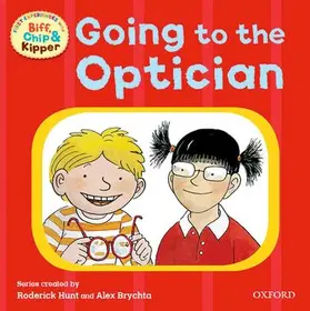 Hunt / Young / Ruttle |  Oxford Reading Tree: Read With Biff, Chip & Kipper First Experiences Going to the Optician | Buch |  Sack Fachmedien