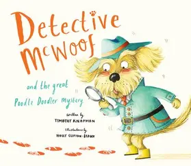 Knapman |  Detective McWoof and the Great Poodle Doodler Mystery | Buch |  Sack Fachmedien