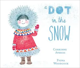 Averiss |  A Dot in the Snow | Buch |  Sack Fachmedien