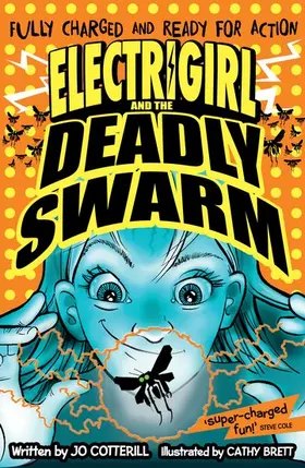 Cotterill |  Electrigirl and the Deadly Swarm | Buch |  Sack Fachmedien