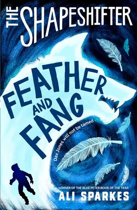 Sparkes |  The Shapeshifter: Feather and Fang | Buch |  Sack Fachmedien