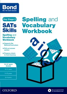 Hughes | Bond SATs Skills Spelling and Vocabulary Stretch Workbook | Buch | 978-0-19-274655-9 | www.sack.de