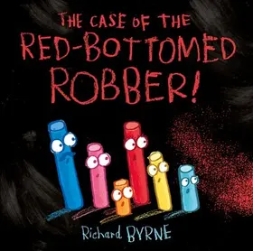 Byrne |  The Case of the Red-Bottomed Robber | Buch |  Sack Fachmedien