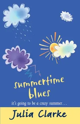 Clarke |  Summertime Blues | Buch |  Sack Fachmedien