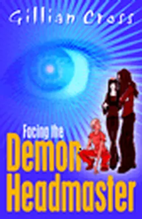 Cross |  Facing the Demon Headmaster | Buch |  Sack Fachmedien