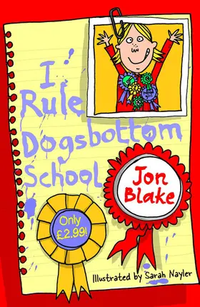 Blake |  I Rule Dogsbottom School | Buch |  Sack Fachmedien
