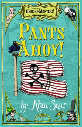 Snow |  Here Be Monsters Part 1: Pants Ahoy! | Buch |  Sack Fachmedien