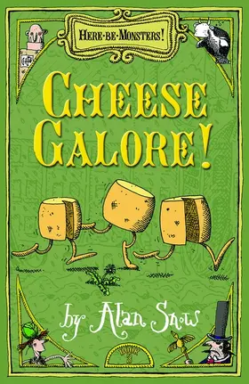 Snow |  Here Be Monsters Part 3: Cheese Galore! | Buch |  Sack Fachmedien