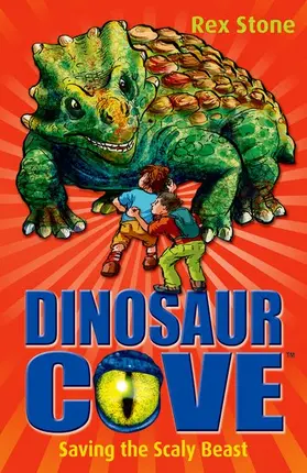 Stone |  Dinosaur Cove: Saving the Scaly Beast | Buch |  Sack Fachmedien