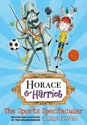 Elsom |  Horace and Harriet: The Sports Spectacular | Buch |  Sack Fachmedien
