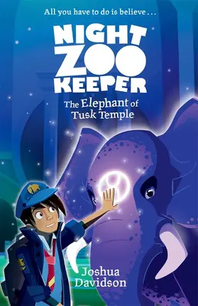 Davidson / Clare |  Night Zookeeper: The Elephant of Tusk Temple | Buch |  Sack Fachmedien