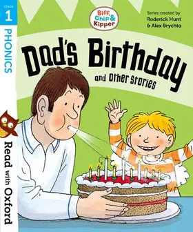 Hunt / Young / Ruttle |  Read with Oxford: Stage 1: Biff, Chip and Kipper: Dad's Birthday and Other Stories | Buch |  Sack Fachmedien