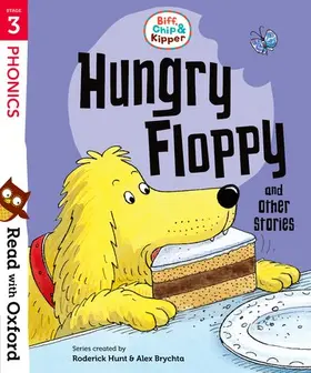 Hunt |  Read with Oxford: Stage 3: Biff, Chip and Kipper: Hungry Floppy and Other Stories | Buch |  Sack Fachmedien