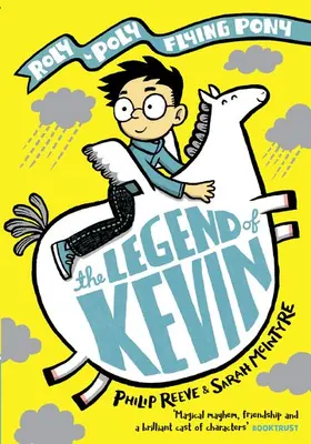 Reeve |  The Legend of Kevin: A Roly-Poly Flying Pony Adventure | Buch |  Sack Fachmedien