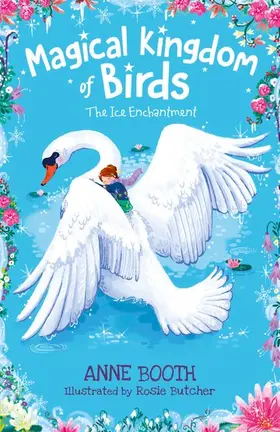 Booth |  Magical Kingdom of Birds: The Ice Swans | Buch |  Sack Fachmedien