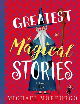 Morpurgo |  Greatest Magical Stories | Buch |  Sack Fachmedien