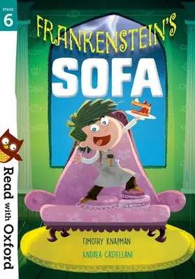 Knapman |  Read with Oxford: Stage 6: Frankenstein's Sofa | Buch |  Sack Fachmedien
