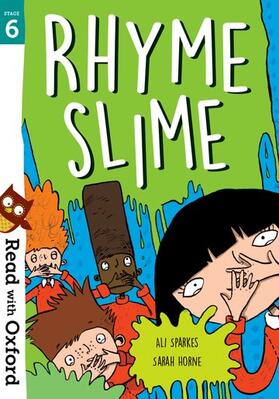 Sparkes |  Read with Oxford: Stage 6: Rhyme Slime | Buch |  Sack Fachmedien