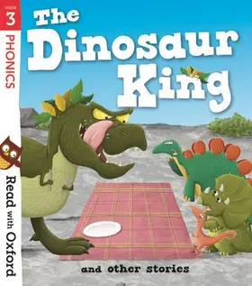 Thomas / Nadin / Shipton |  Read with Oxford: Stage 3: The Dinosaur King and Other Stories | Buch |  Sack Fachmedien