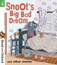 Darlison / Havel / Dhami |  Read with Oxford: Stage 4: Snoot's Big Bad Dream and Other Stories | Buch |  Sack Fachmedien