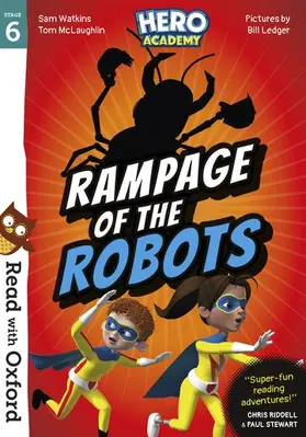 McLaughlin / Watkins |  Read with Oxford: Stage 6: Hero Academy: Rampage of the Robots | Buch |  Sack Fachmedien