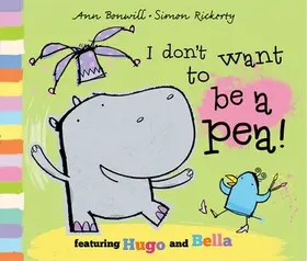 Bonwill |  I Don't Want to Be a Pea! | Buch |  Sack Fachmedien