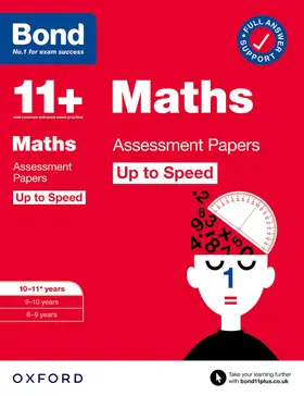 Broadbent |  Bond 11+ Maths Up to Speed Assessment Papers with Answer Support 10-11 years: Ready for the 2026 exam (for GL Assessment & other 11 plus exams) | Buch |  Sack Fachmedien