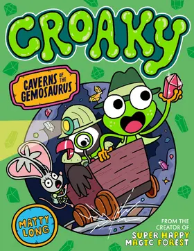 Long |  Croaky: Caverns of the Gemosaurus | Buch |  Sack Fachmedien