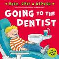 Young / Hunt |  Going to the Dentist (First Experiences with Biff, Chip & Kipper) | Buch |  Sack Fachmedien