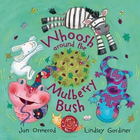 Ormerod |  Whoosh Around the Mulberry Bush | Buch |  Sack Fachmedien