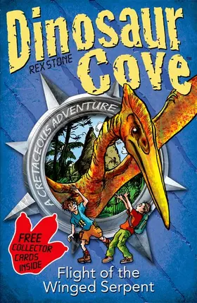 Stone |  Dinosaur Cove: Flight of the Winged Serpent | Buch |  Sack Fachmedien