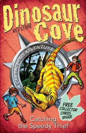 Stone |  Dinosaur Cove: Catching the Speedy Thief | Buch |  Sack Fachmedien