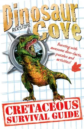Stone |  Dinosaur Cove: A Cretaceous Survival Guide | Buch |  Sack Fachmedien