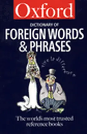 Malvino / Brown / Speake |  The Oxford Dictionary of Foreign Words and Phrases | Buch |  Sack Fachmedien
