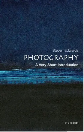 Edwards |  Photography: A Very Short Introduction | Buch |  Sack Fachmedien