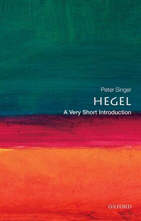 Singer | Hegel: A Very Short Introduction | Buch | 978-0-19-280197-5 | sack.de