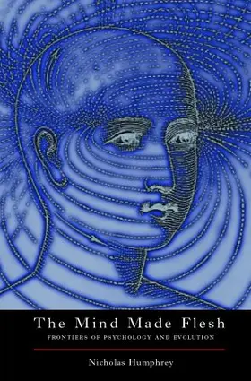 Humphrey |  The Mind Made Flesh | Buch |  Sack Fachmedien