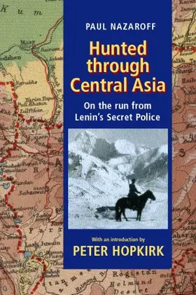 Nazaroff |  Hunted Through Central Asia | Buch |  Sack Fachmedien