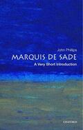 Phillips |  The Marquis de Sade: A Very Short Introduction | Buch |  Sack Fachmedien