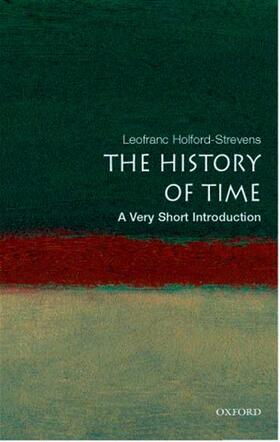 Holford-Strevens | The History of Time: A Very Short Introduction | Buch | 978-0-19-280499-0 | sack.de