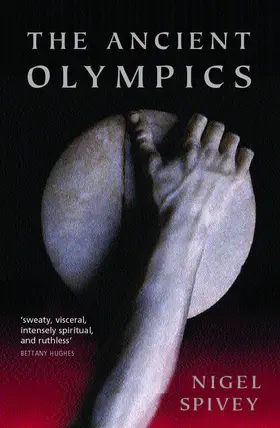 Spivey |  The Ancient Olympics | Buch |  Sack Fachmedien