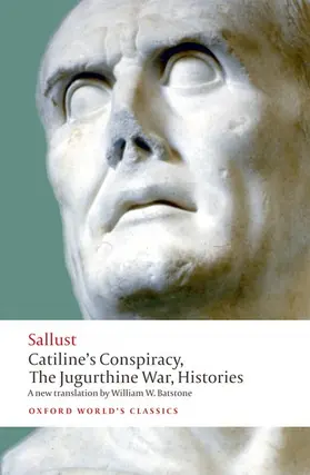 Sallust / Batstone |  Catiline's Conspiracy, the Jugurthine War, Histories | Buch |  Sack Fachmedien