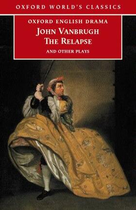 Vanbrugh / Hammond | The Relapse and Other Plays | Buch | 978-0-19-283323-5 | sack.de