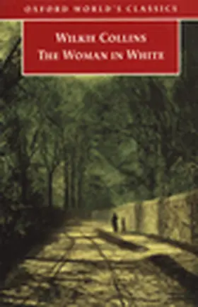 Collins | The Woman in White | Buch | 978-0-19-283429-4 | www.sack.de